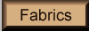 Fabrics